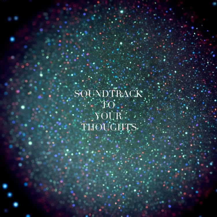 Soundtrack To Your Thoughts's avatar image