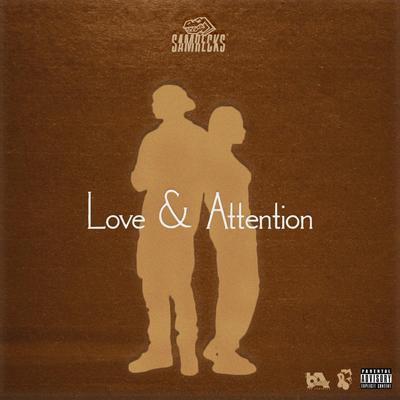 Love & Attention By SamRecks's cover