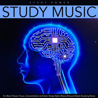 Study Music for Brain Power By Study Power's cover