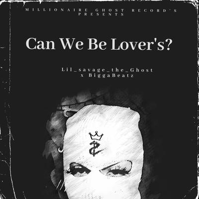 Can We Be Lover's's cover