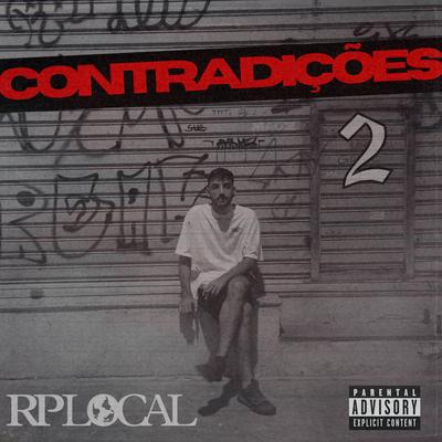 Contradições 2 By RP Local, Brvnx's cover