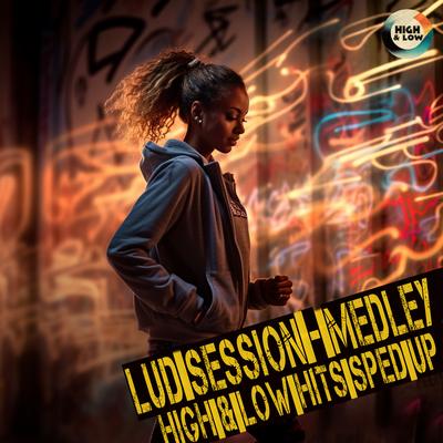 Lud Session - Medley (Sped Up)'s cover