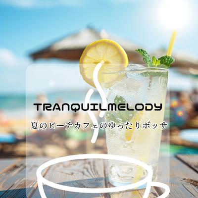 Tranquil Melody's cover