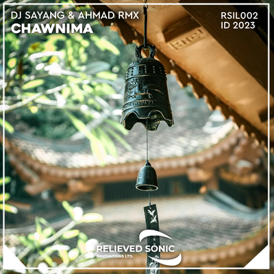 Chawnima By Dj sayang, AHMAD RMX's cover