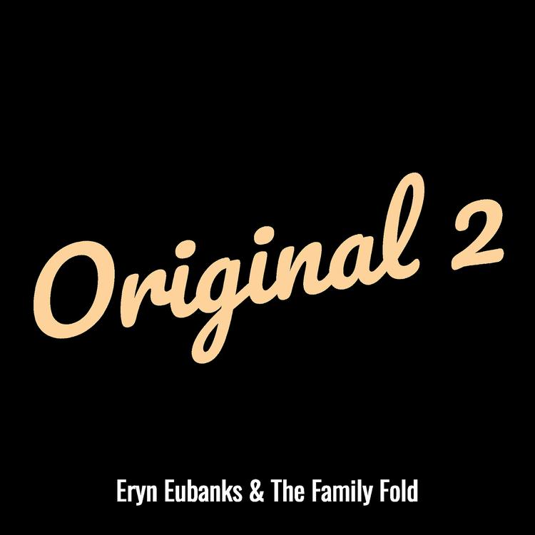 Eryn Eubanks & The Family Fold's avatar image