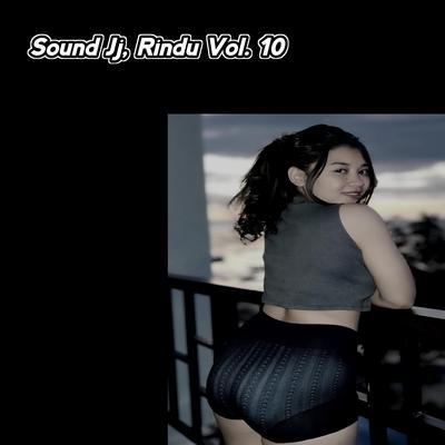 Sound Jj, Rindu, Vol. 10's cover