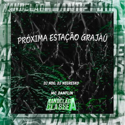 Próxima Estação Grajaú's cover