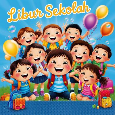 Libur Sekolah's cover