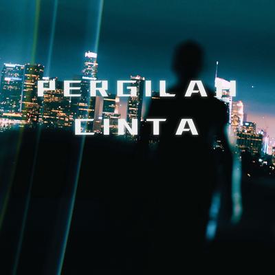 Pergilah Cinta's cover