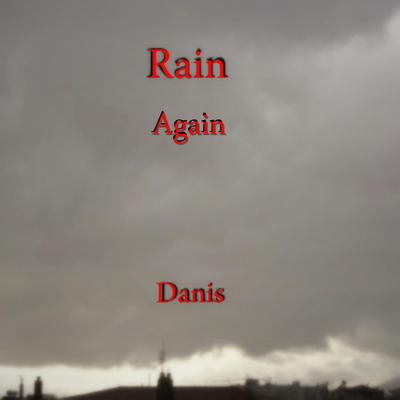 Rain Again By Danis's cover