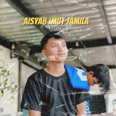 Aisyah Imut Jamila's cover