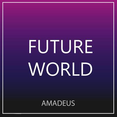 Future World By Amadeus's cover