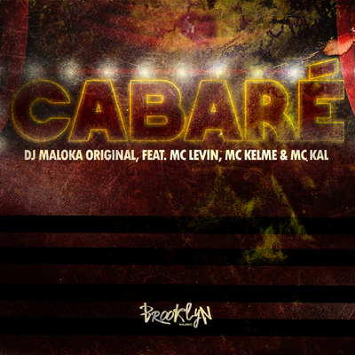 Cabaré By DJ Maloka Original, MC Kelme, MC Levin, MC Kal's cover