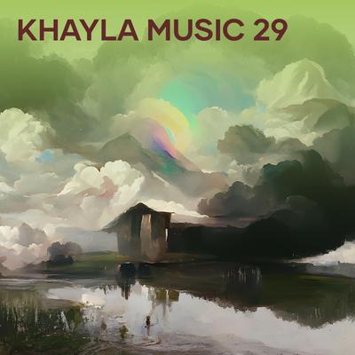 Khayla Music 29's cover