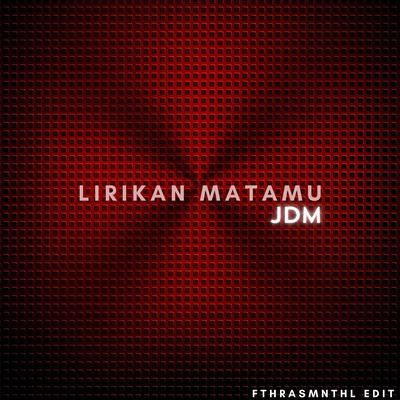 Lirikan Matamu (JDM)'s cover