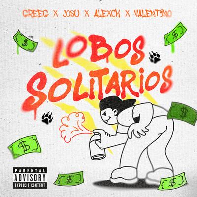 Lobos Solitarios By GREEG, Josu, Alexck, VALENTIN0's cover