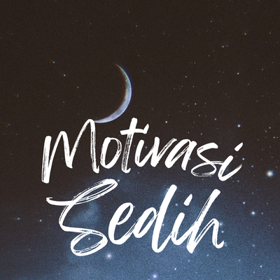 Motivasi Sedih's cover