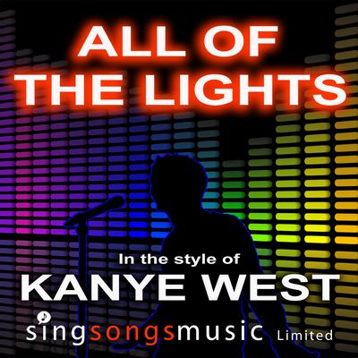 All Of The Lights (In the style of Kanye West) By 2010s Karaoke Band's cover