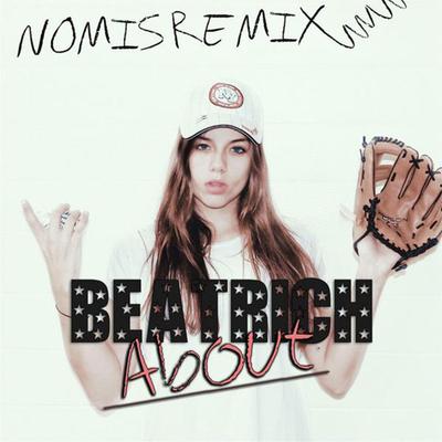 About (Nomis Remix)'s cover