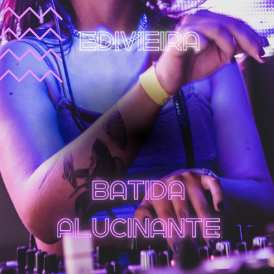 Batida Alucinante's cover