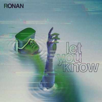 Let You Know By Ronan's cover