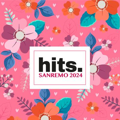 Hits. Sanremo 2024's cover