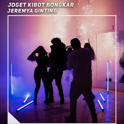 Joget Kibot Bongkar's cover