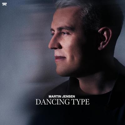 Dancing Type By Martin Jensen's cover