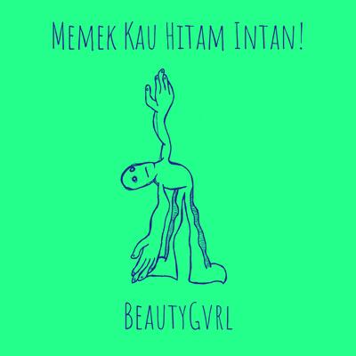 Memek Kau Hitam Intan!'s cover