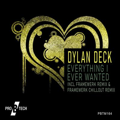 Everything I Ever Wanted (Framewerk Remix) By Dylan Deck, Framewerk's cover