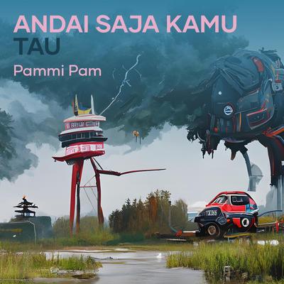 Andai Saja Kamu Tau's cover