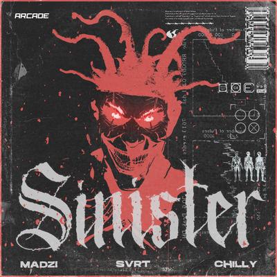 Sinister By MADZI, SVRT, chilly!'s cover