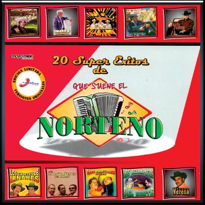 Que Suene El Norteño, 20 Súper Éxitos's cover