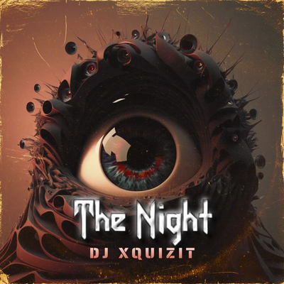 The Night By DJ Xquizit's cover