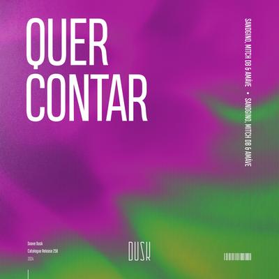 Quer Contar By Sandgino, MITCH DB, Amáve's cover