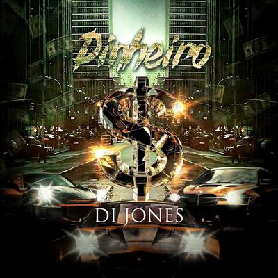 Dinheiro By Di Jones, CereBeats's cover