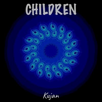 Children (Remix) By KUJAN's cover