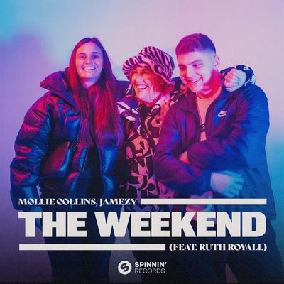 The Weekend (feat. Ruth Royall) By Mollie Collins, Jamezy, Ruth Royall's cover