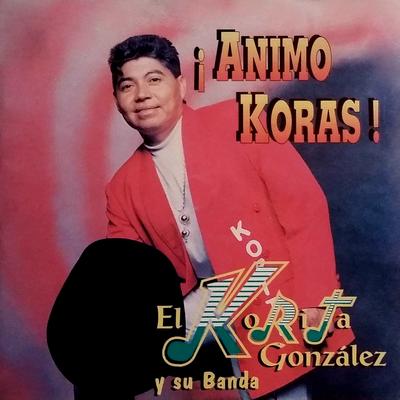 ¡Animo Koras!'s cover