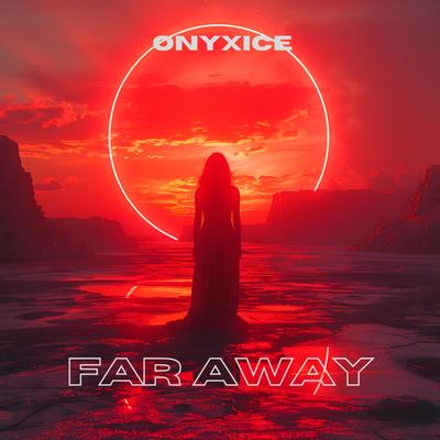 Far Away By OnyxIce's cover