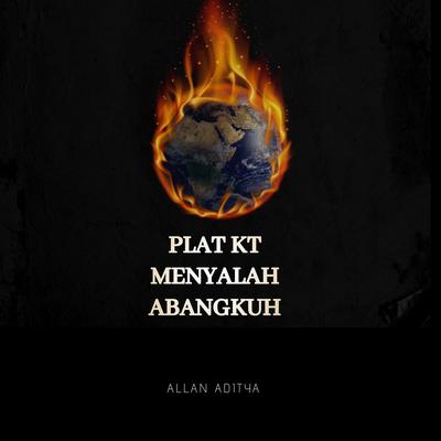 PLAT KT MENYALAH ABANGKUH's cover