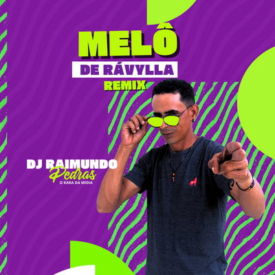 Melô de Rávylla (Remix)'s cover