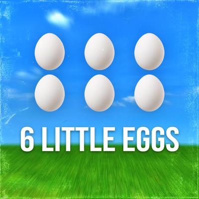 6 Little Eggs's cover