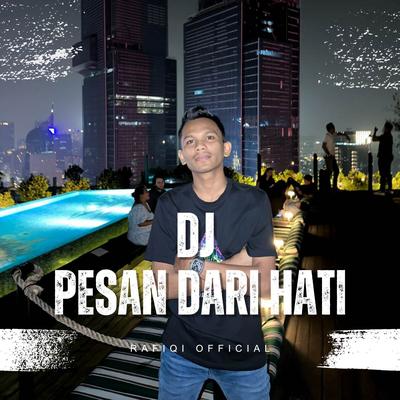 DJ PESAN DARI HATI JUNGLE DUTCH FULLBASS's cover