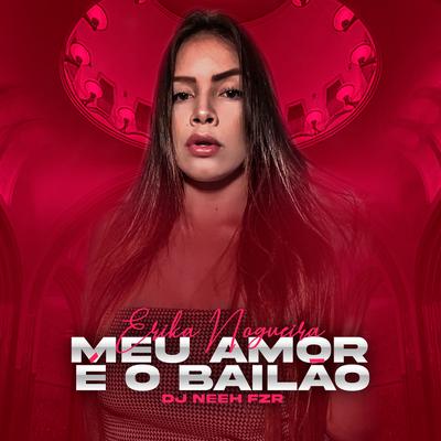 Meu Amor É o Bailão's cover