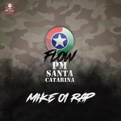 Flow Pm Santa Catarina By Mike 01 Rap's cover