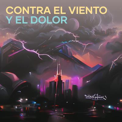 Contra El Viento Y El Dolor's cover