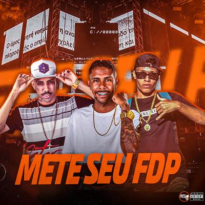 Mete Seu Fdp's cover