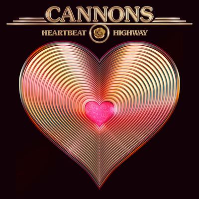 Heartbeat Highway By Cannons's cover