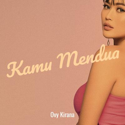 Kamu Mendua's cover